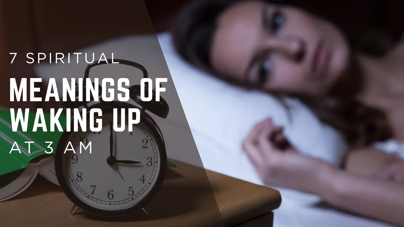 7 Spiritual Meanings of Waking Up at 3 AM